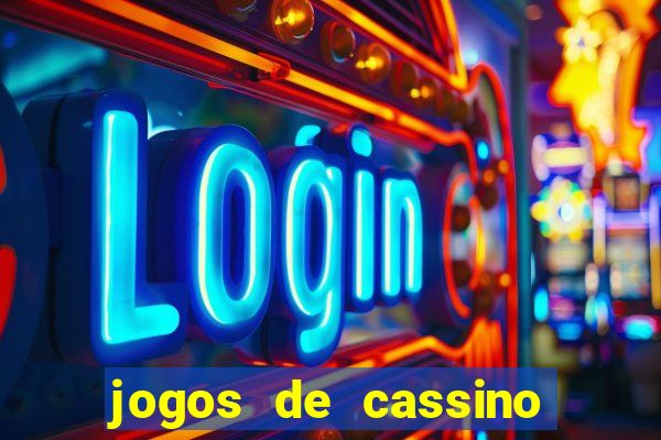 jogos de cassino que ganha dinheiro de verdade